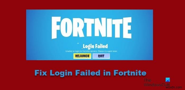 Cách sửa lỗi Đăng nhập không thành công trong Fortnite 