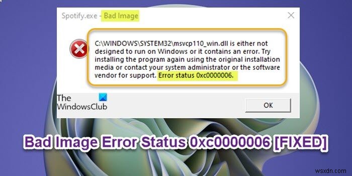 Khắc phục tình trạng lỗi hình ảnh xấu 0xc0000006 trên Windows 11/10 