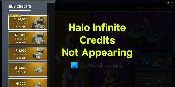 Sửa lỗi Halo Infinite Credits không xuất hiện trong tài khoản 