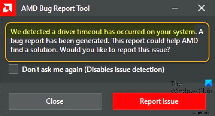 Sửa lỗi AMD Driver Timeout đã xảy ra lỗi 