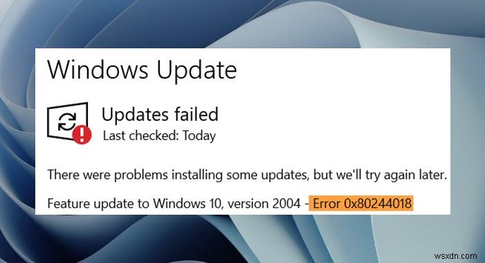 Sửa mã lỗi cập nhật Windows 0x80244018 