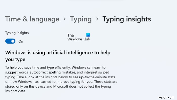 Cách bật hoặc tắt Typing Insights trong Windows 11 