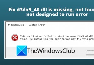 Sửa lỗi d3dx9_40.dll bị thiếu, không tìm thấy hoặc không được thiết kế để chạy lỗi trên Windows 11/10 