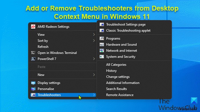 Cách thêm trình khắc phục sự cố vào menu ngữ cảnh trên màn hình trong Windows 11 