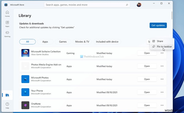 Cách ghim bất kỳ Ứng dụng hoặc Trò chơi nào vào Thanh tác vụ bằng Microsoft Store trong Windows 11