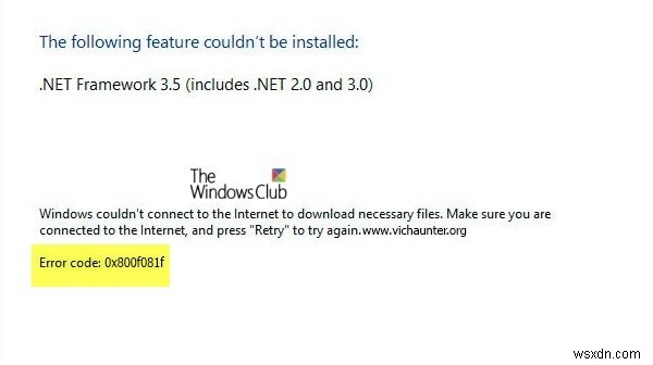 Lỗi 0x800F081F khi cài đặt .NET Framework trên Windows 11/10 