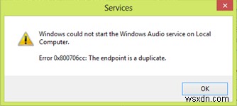 Windows không thể khởi động dịch vụ Windows Audio trên Máy tính cục bộ 