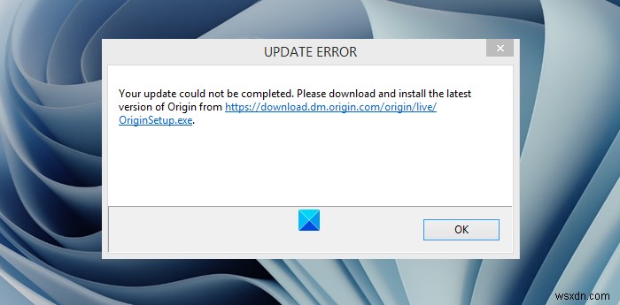 Sửa lỗi EA Origin Update - Không thể hoàn tất cập nhật của bạn 