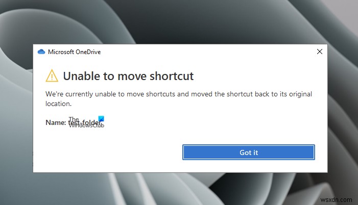 Sửa lỗi OneDrive Không thể di chuyển lối tắt 
