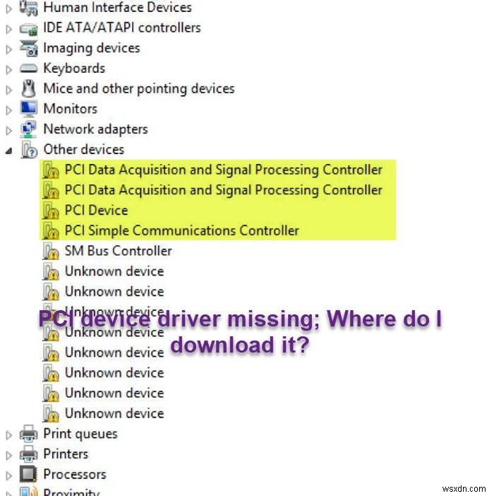 Trình điều khiển thiết bị PCI bị thiếu; Tôi tải nó ở đâu? 