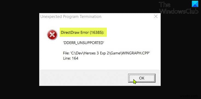 Sửa lỗi DirectDraw khi chơi Trò chơi kế thừa trên Windows 11/10 
