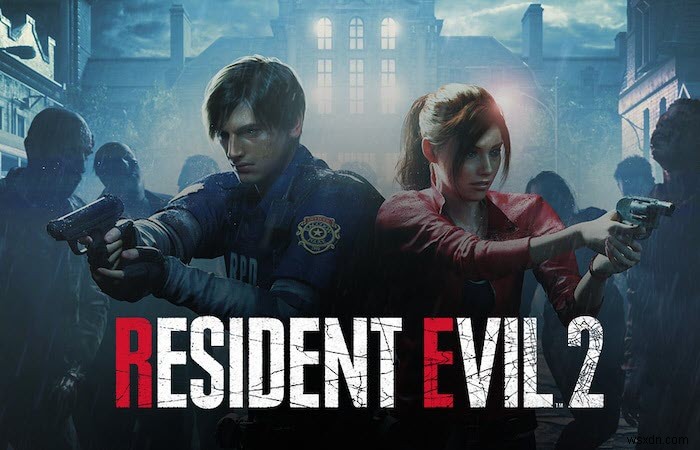 Khắc phục sự cố Resident Evil 2 bị treo hoặc hiển thị Màn hình đen trên Windows 11/10 