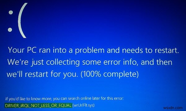 DRIVER_IRQL_NOT_LESS_OR_EQUAL, 0x000000D1, Lỗi dừng trên Windows 11/10 
