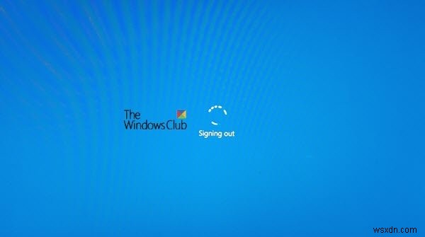 Windows bị kẹt khi màn hình đăng xuất với vòng tròn quay màu xanh lam 