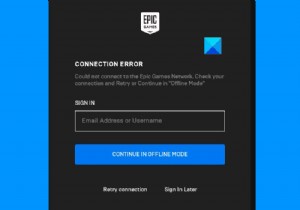 Sửa lỗi Kết nối Epic Games, các vấn đề và sự cố trên Windows 11/10 