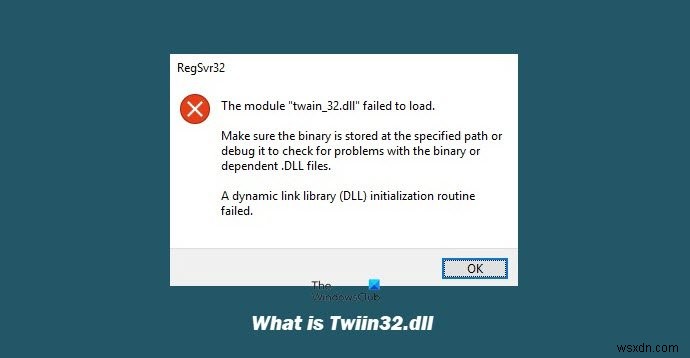 Twain_32.dll trong Windows là gì? Nó có phải là một loại virus không? 