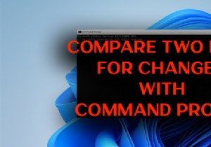 Cách so sánh hai tệp để biết các thay đổi bằng Command Prompt trên Windows 11/10 