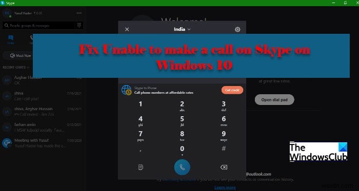 Không thể thực hiện cuộc gọi trên Skype trên Windows 11/10 