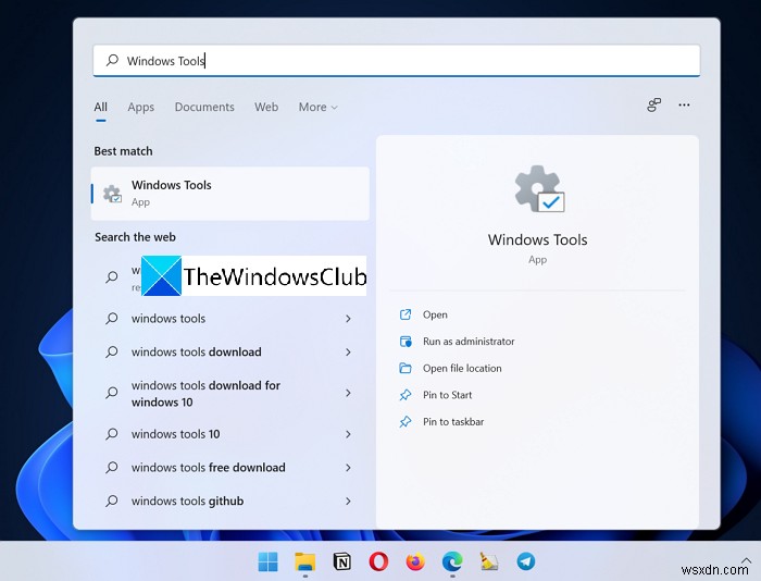 Cách mở Windows Tools trong Windows 11 