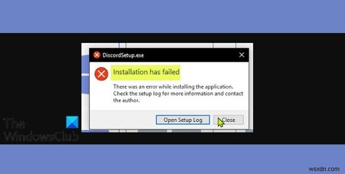 Không thể cài đặt Discord, Cài đặt không thành công trên PC Windows 