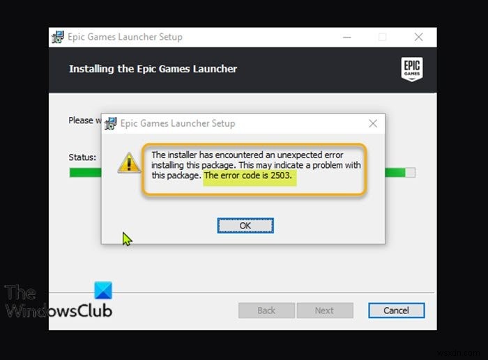 Khắc phục mã lỗi Epic Games Launcher Installer 2503 và 2502 trên Windows 11/10 