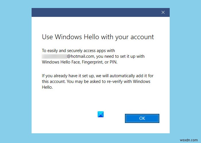 Cách tắt lời nhắc Windows Hello bằng GPEDIT hoặc REGEDIT 