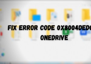 Sửa mã lỗi 0x8004dedc trong OneDrive (Vấn đề vị trí địa lý) 