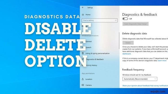 Cách cho phép hoặc ngăn người dùng xóa dữ liệu chẩn đoán trong Windows 11/10 
