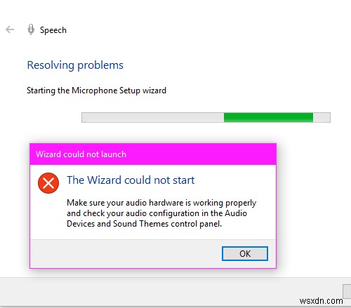 Wizard không thể khởi động micrô trong Windows 10 