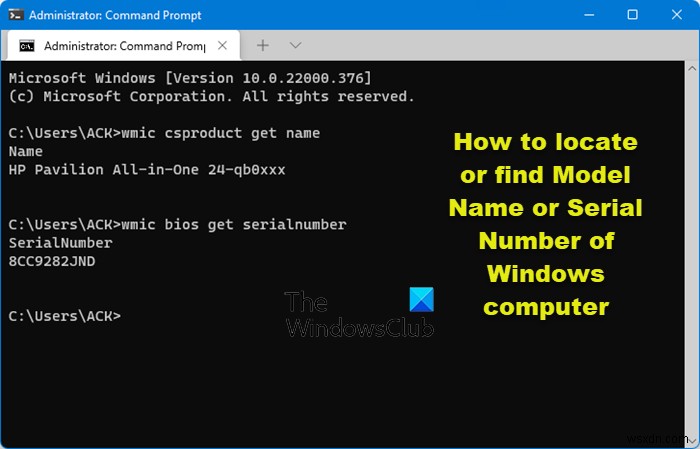 Cách định vị hoặc tìm Tên kiểu hoặc Số sê-ri của máy tính Windows 