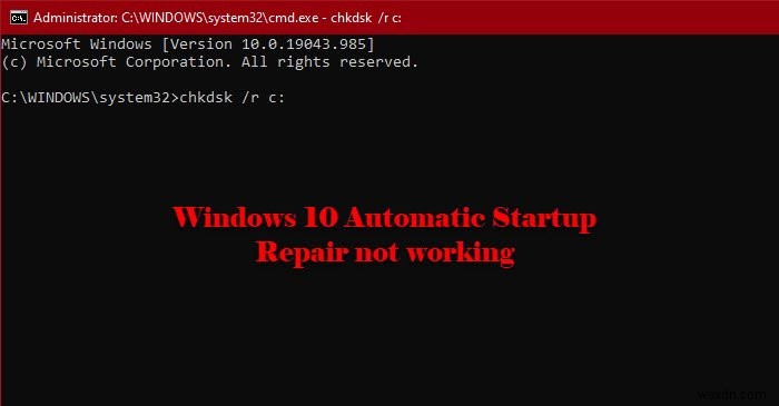 Sửa lỗi Tự động khởi động sửa chữa không hoạt động trong Windows 11/10 