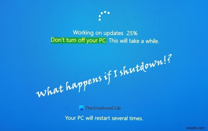 Điều gì xảy ra nếu bạn tắt máy tính trong khi cập nhật Windows? 