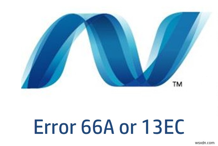 Windows Update Error 66A hoặc 13EC cho .NET Framework 