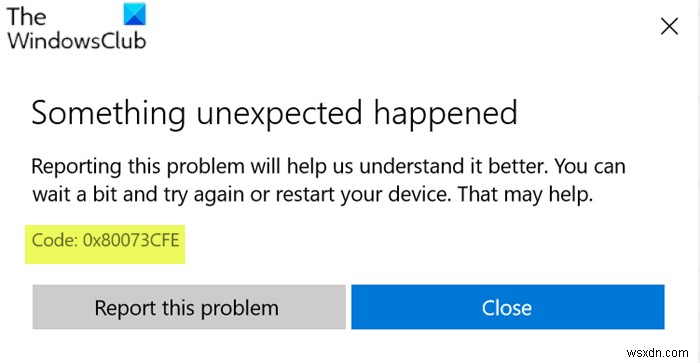 Microsoft Store lỗi 0x80073CFE, Kho lưu trữ gói bị hỏng 