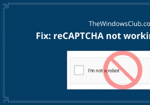 Khắc phục sự cố reCAPTCHA không hoạt động trong Chrome, Firefox hoặc bất kỳ trình duyệt nào 