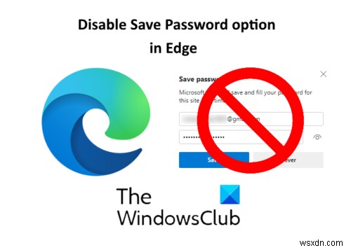 Cách tắt tùy chọn Save Password trong Edge bằng Registry Editor trên Windows 10 