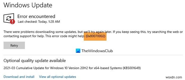 Sửa mã lỗi Windows Update 0x80070002 