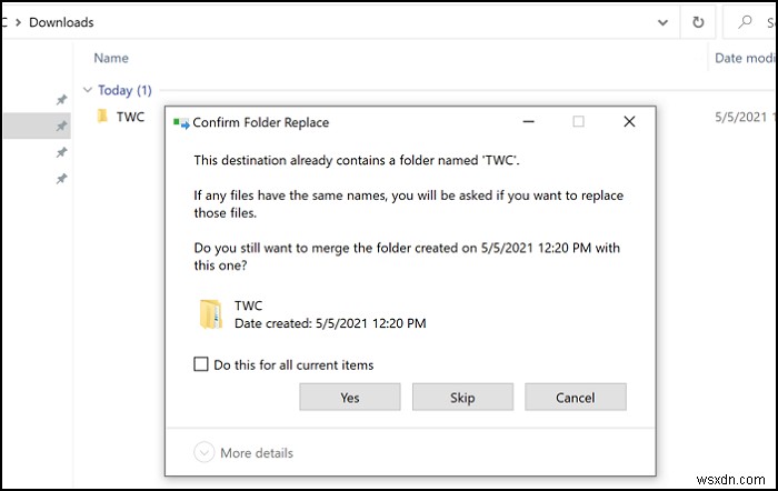 Không có cảnh báo trùng lặp khi sao chép hoặc di chuyển tệp và thư mục trong Windows 10 
