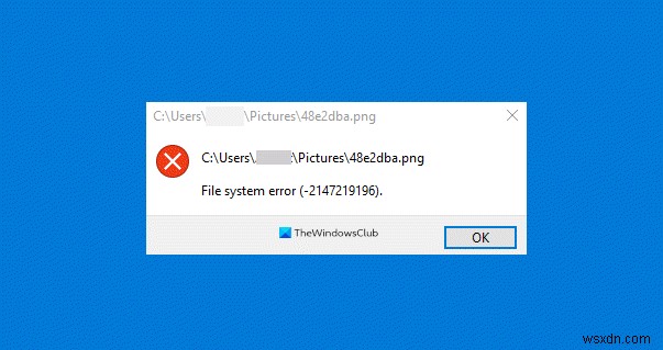 Ứng dụng Photos gặp sự cố với lỗi hệ thống tệp trong Windows 11/10 
