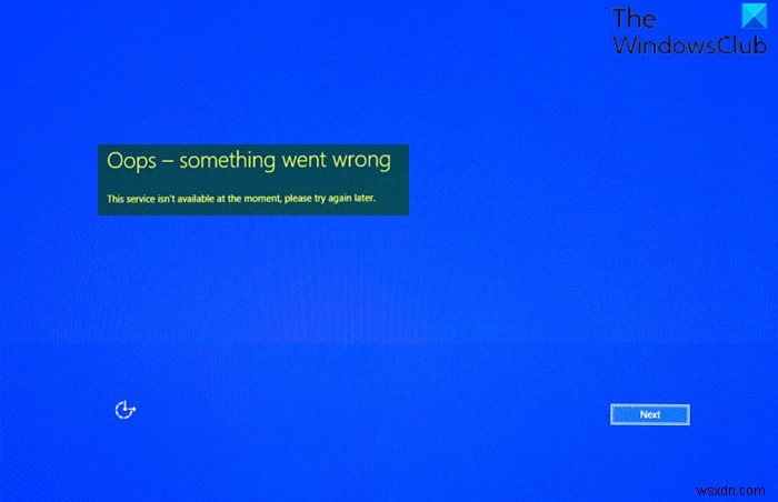 Rất tiếc, đã xảy ra lỗi - Lỗi đăng nhập Tài khoản Microsoft trên Windows 10 