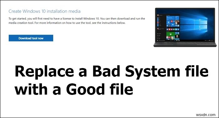 Cách thay thế một Tệp Hệ thống Xấu bằng một Tệp Tốt bằng Phương tiện Cài đặt Windows 