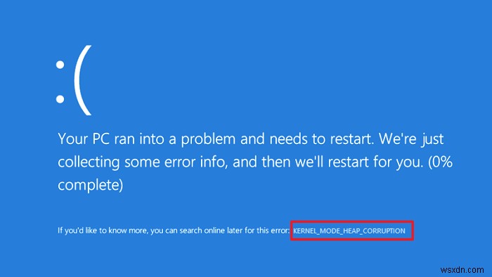 Sửa lỗi BSOD trong chế độ hạt nhân (Kernel Mode Heap Corrupt) trên Windows 11/10 