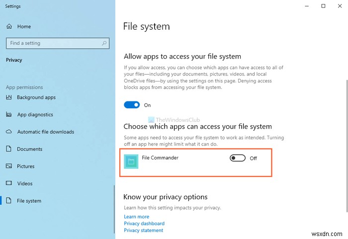 Cách ngăn hoặc cho phép ứng dụng truy cập vào Hệ thống tệp trong Windows 11/110 