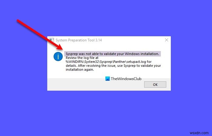 Sysprep không thể xác thực cài đặt Windows của bạn 