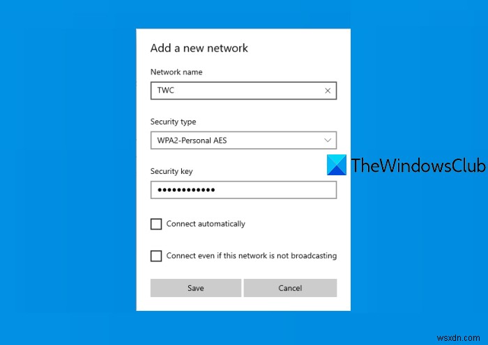 Cách thêm Cấu hình mạng Wi-Fi mới trong Windows 10 