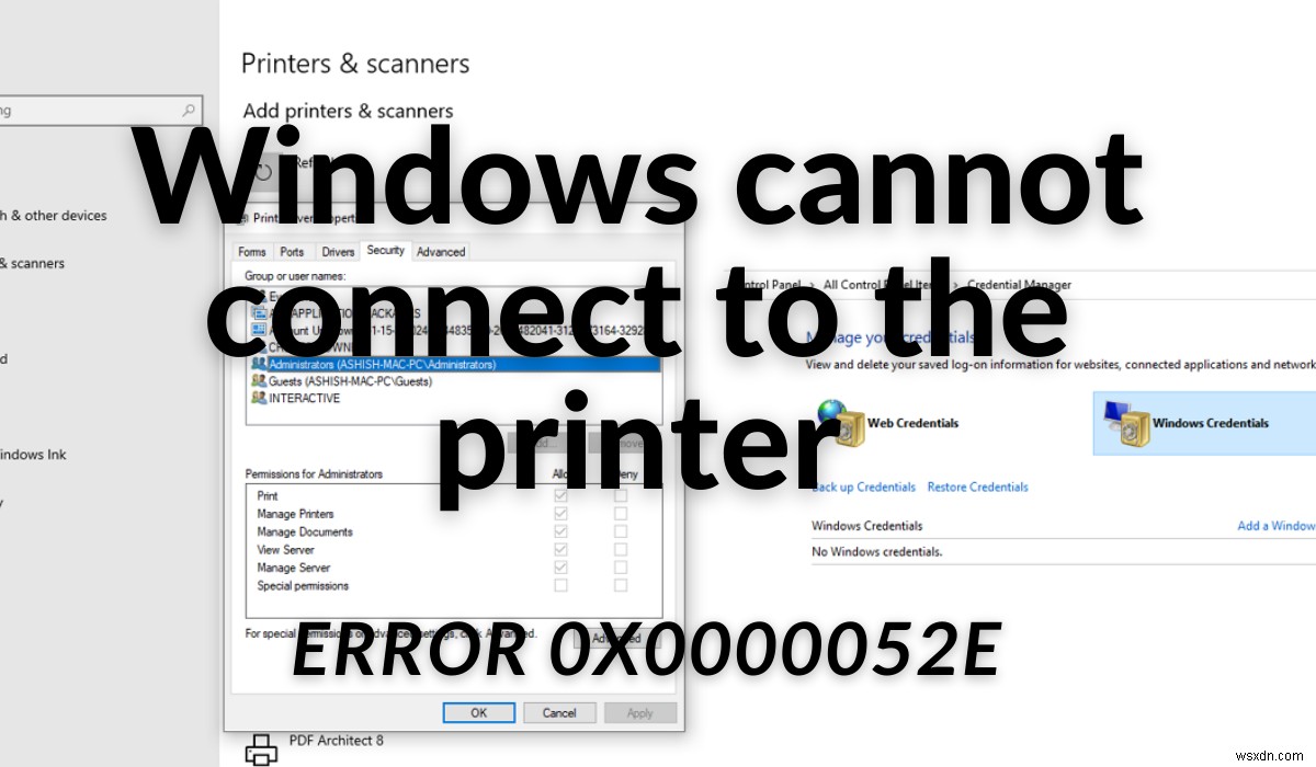 Windows không thể kết nối với máy in, Thao tác không thành công, Lỗi 0x0000052e 