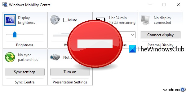 Cách tắt Windows Mobility Center trong Windows 10 