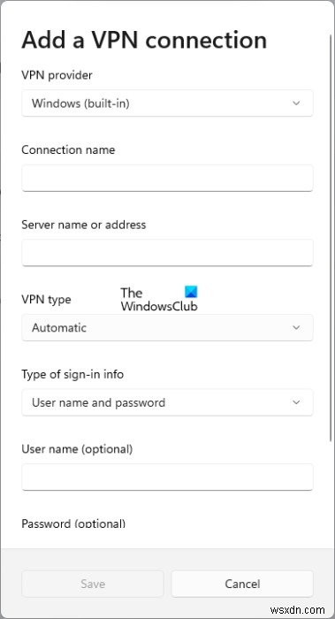 Cách thiết lập VPN trong Windows 11/10 - Hướng dẫn từng bước 