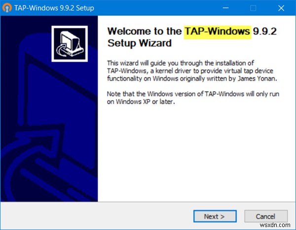 Bộ điều hợp TAP-Windows v9 là gì và tại sao VPN của bạn yêu cầu Trình điều khiển này 