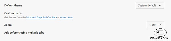 Cách bật hoặc tắt lời nhắc Đóng tất cả tab trong Microsoft Edge 